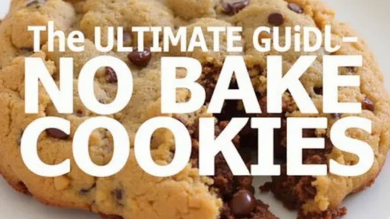 The Ultimate Guide to No Bake Cookies Crafting Delectable Treats Without the Oven